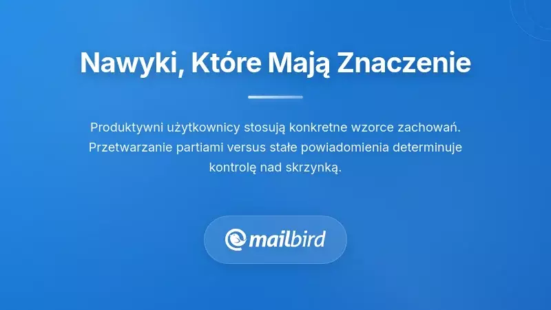 Harmonogram partiego sprawdzania poczty elektronicznej pokazujący metodę 2-4 razy dziennie stosowaną przez wysoko wydajnych użytkowników