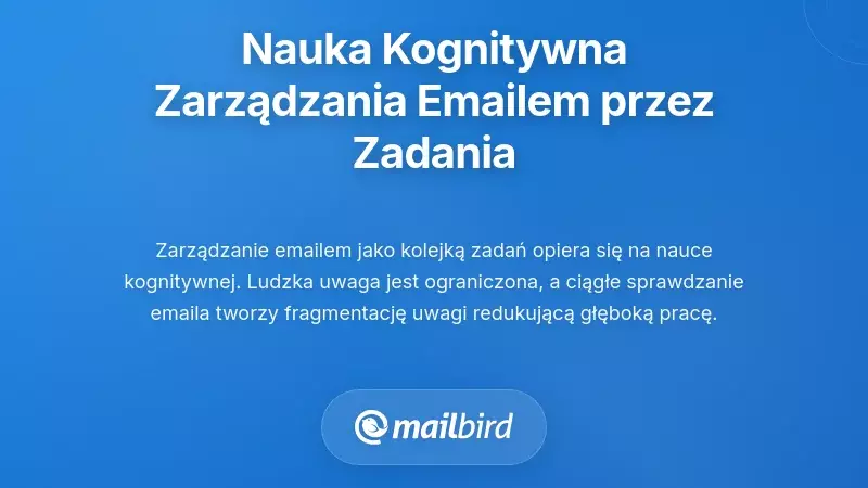 Nauka o poznaniu stojąca za zarządzaniem e-mailem w kolejce zadań