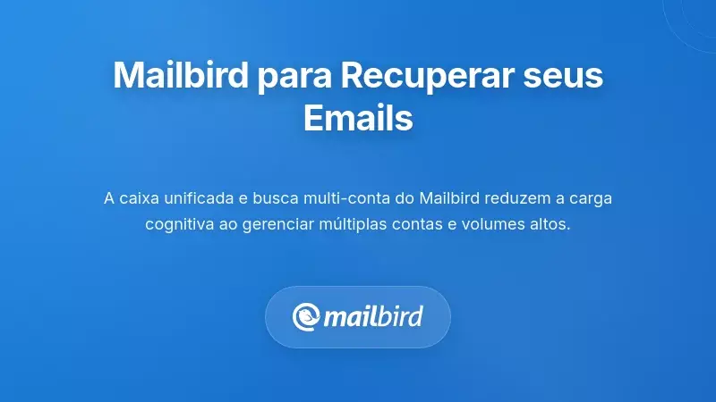 Interface do cliente de e-mail Mailbird a mostrar funcionalidades para gerir a sobrecarga de e-mail de forma eficiente