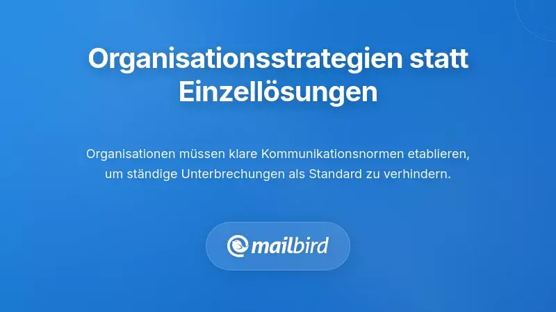Organisatorische Strategien: Über individuelle Lösungen hinaus