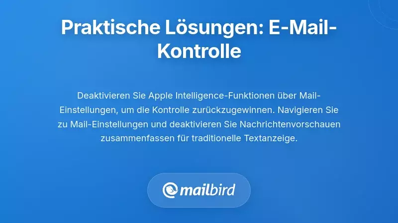 Praktische L&ouml;sungen: Die Kontrolle &uuml;ber Ihre E-Mail-Erfahrung &uuml;bernehmen