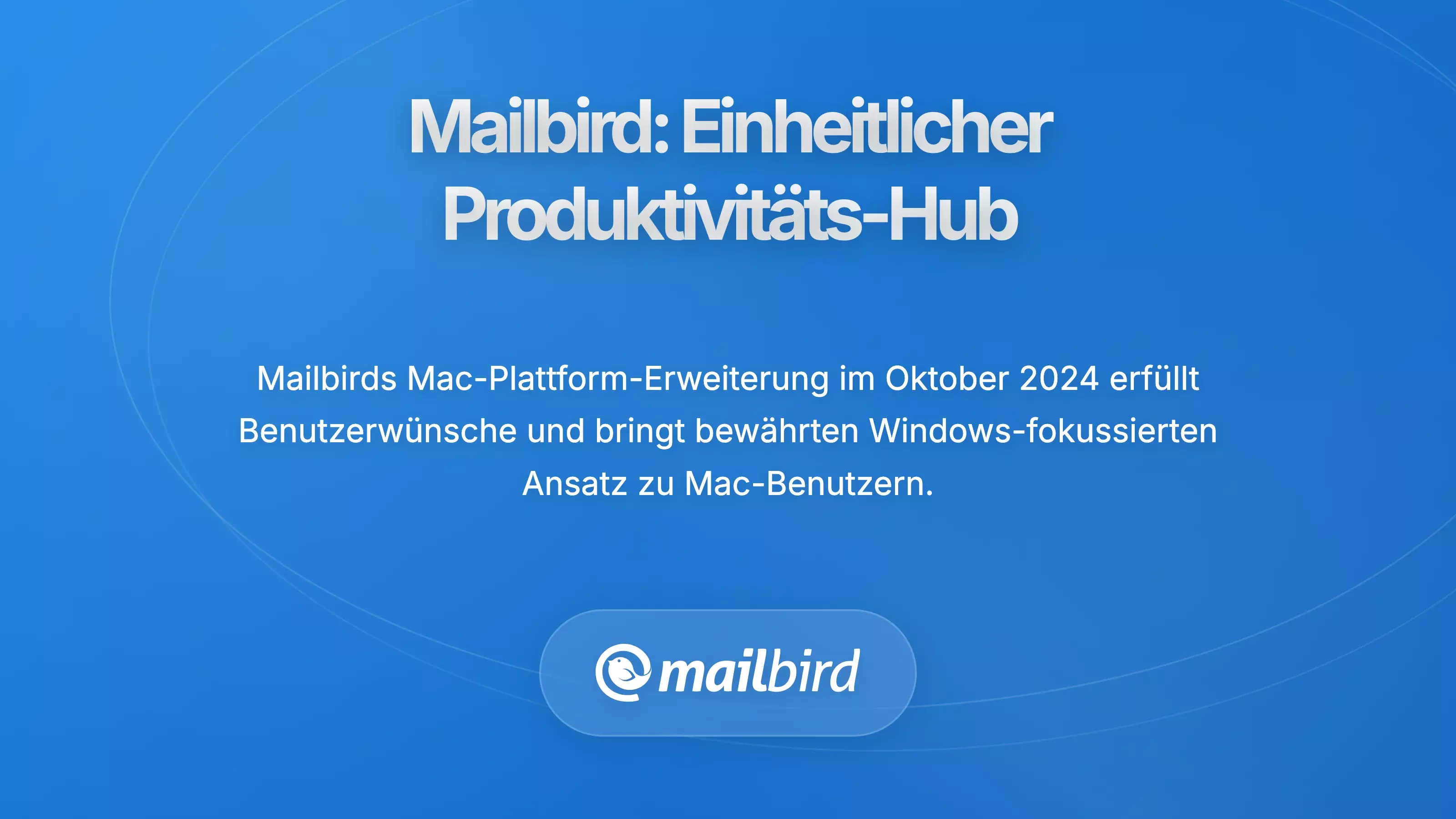 Mailbird vereinheitlichter Produktivit&auml;ts-Hub zeigt integrierte E-Mail- und Produktivit&auml;tswerkzeuge auf Mac