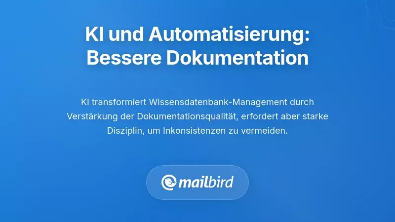 KI und Automatisierung: Verbesserung der Dokumentationsqualität