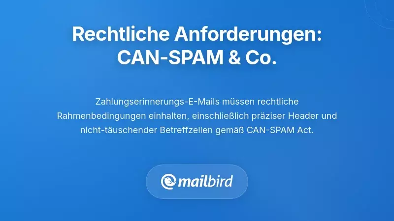 Rechtliche und regulatorische Überlegungen: CAN-SPAM und darüber hinaus