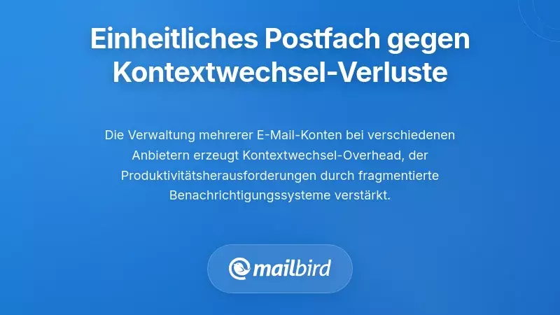 Nutzung des einheitlichen Posteingangsmanagements zur Eliminierung der E-Mail-Benachrichtigungs&uuml;berlastung