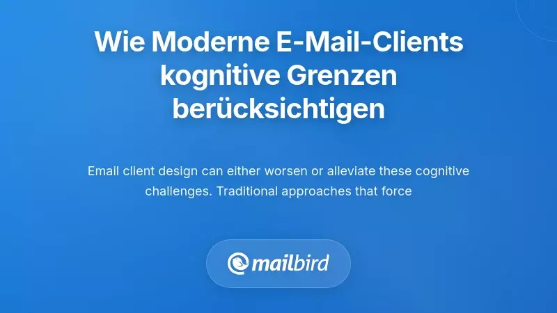 Moderne E-Mail-Client-Oberfl&auml;che mit einheitlichem Posteingang zur Reduzierung kognitiver Umschaltkosten