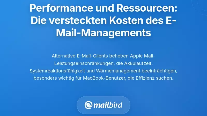 Leistung und Ressourcenverbrauch: Die versteckten Kosten der E-Mail-Verwaltung