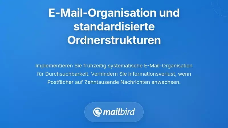 E-Mail-Organisationssysteme und standardisierte Ordnerstrukturen
