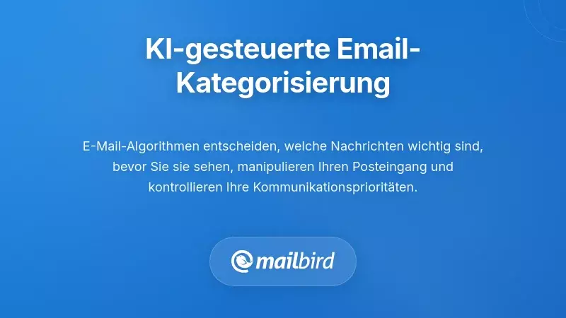 Automatische E-Mail-Kategorisierung und KI-gesteuerte Postfachmanipulation