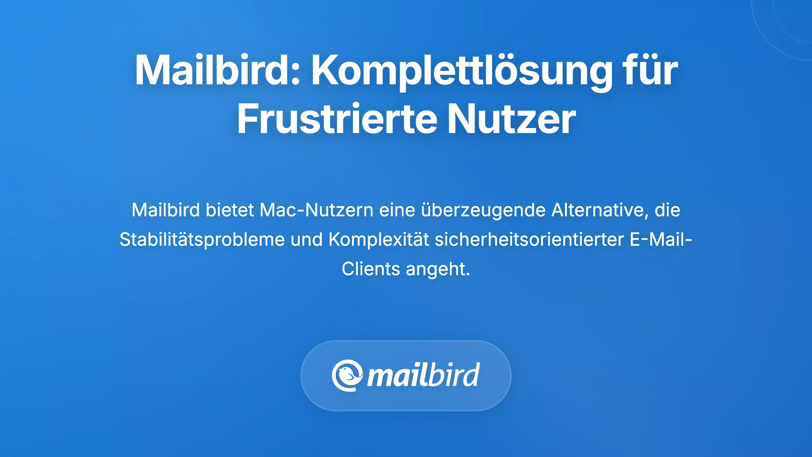 Mailbird: Eine umfassende L&ouml;sung f&uuml;r frustrierte Nutzer