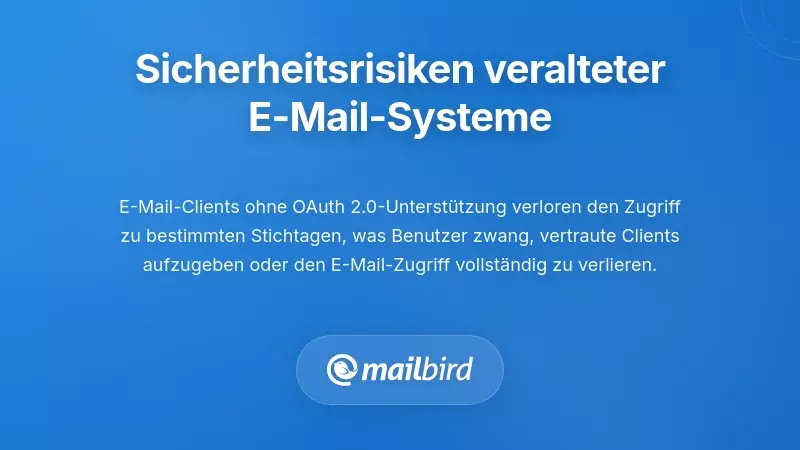 Die Verwundbarkeit veralteter E-Mail-Systeme und veralteter Clients
