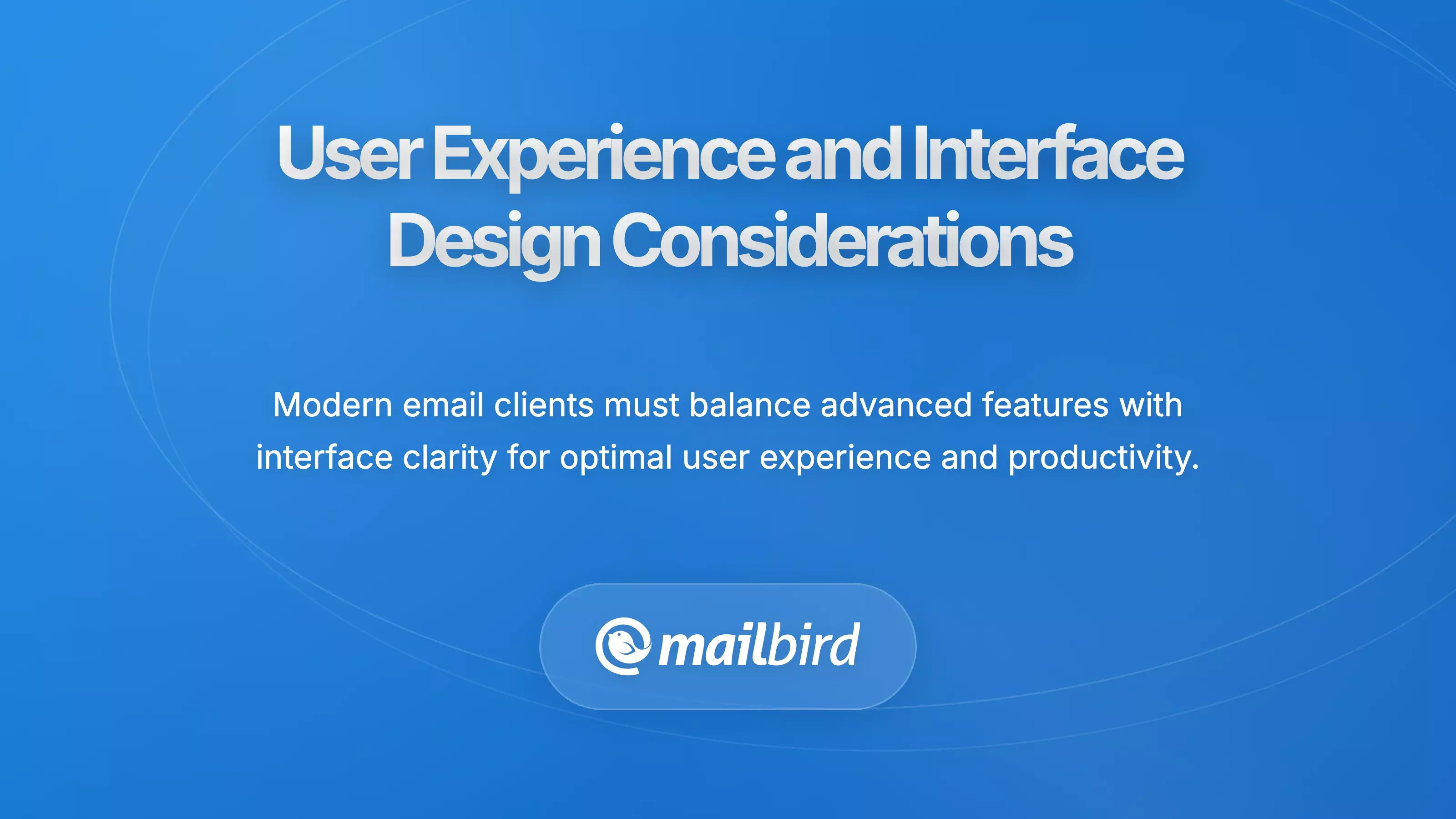 User Experience and Interface Design Considerations