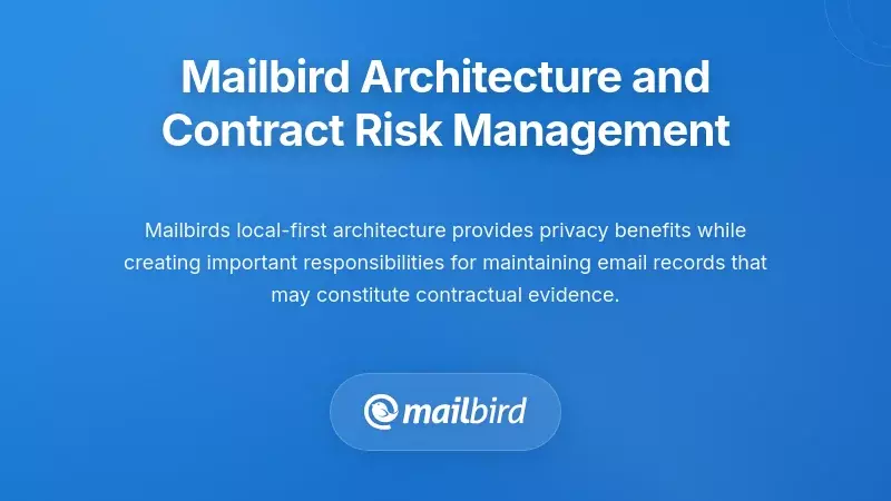 Mailbird email client interface showing local data storage and contract risk management features