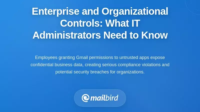 Enterprise and Organizational Controls: What IT Administrators Need to Know