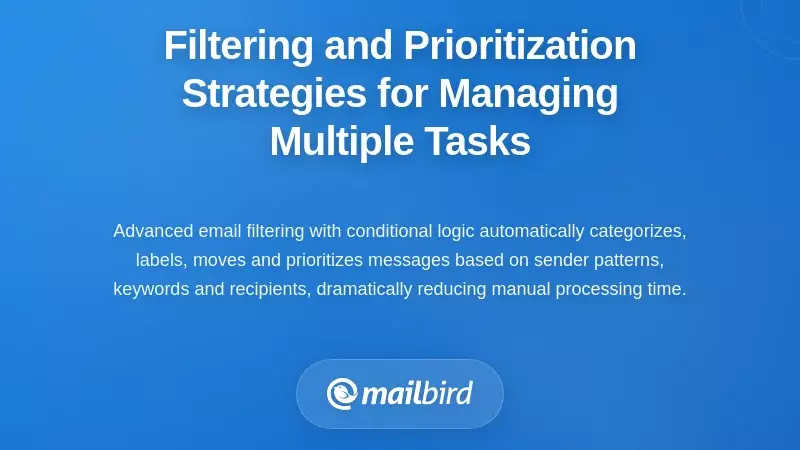 Filtering and Prioritization Strategies for Managing Multiple Tasks