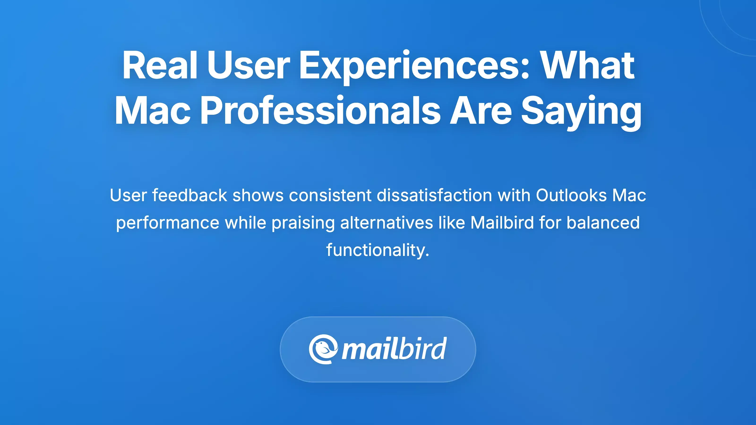 Real User Experiences: What Mac Professionals Are Saying