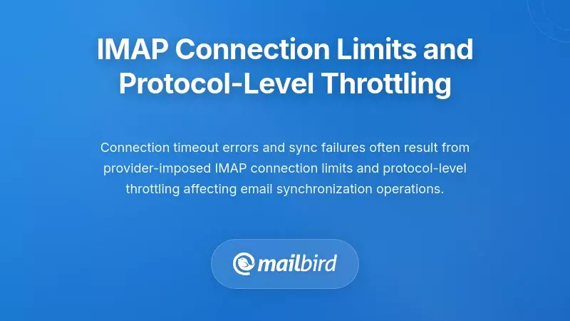 IMAP Connection Limits and Protocol-Level Throttling