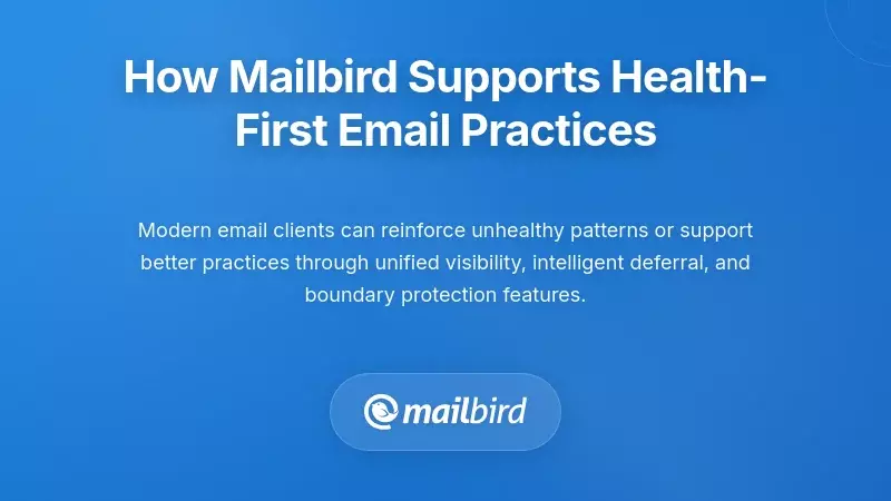 Mailbird email client interface demonstrating health-first email management features and settings