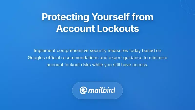 Steps to protect Gmail account from lockouts with backup recovery methods