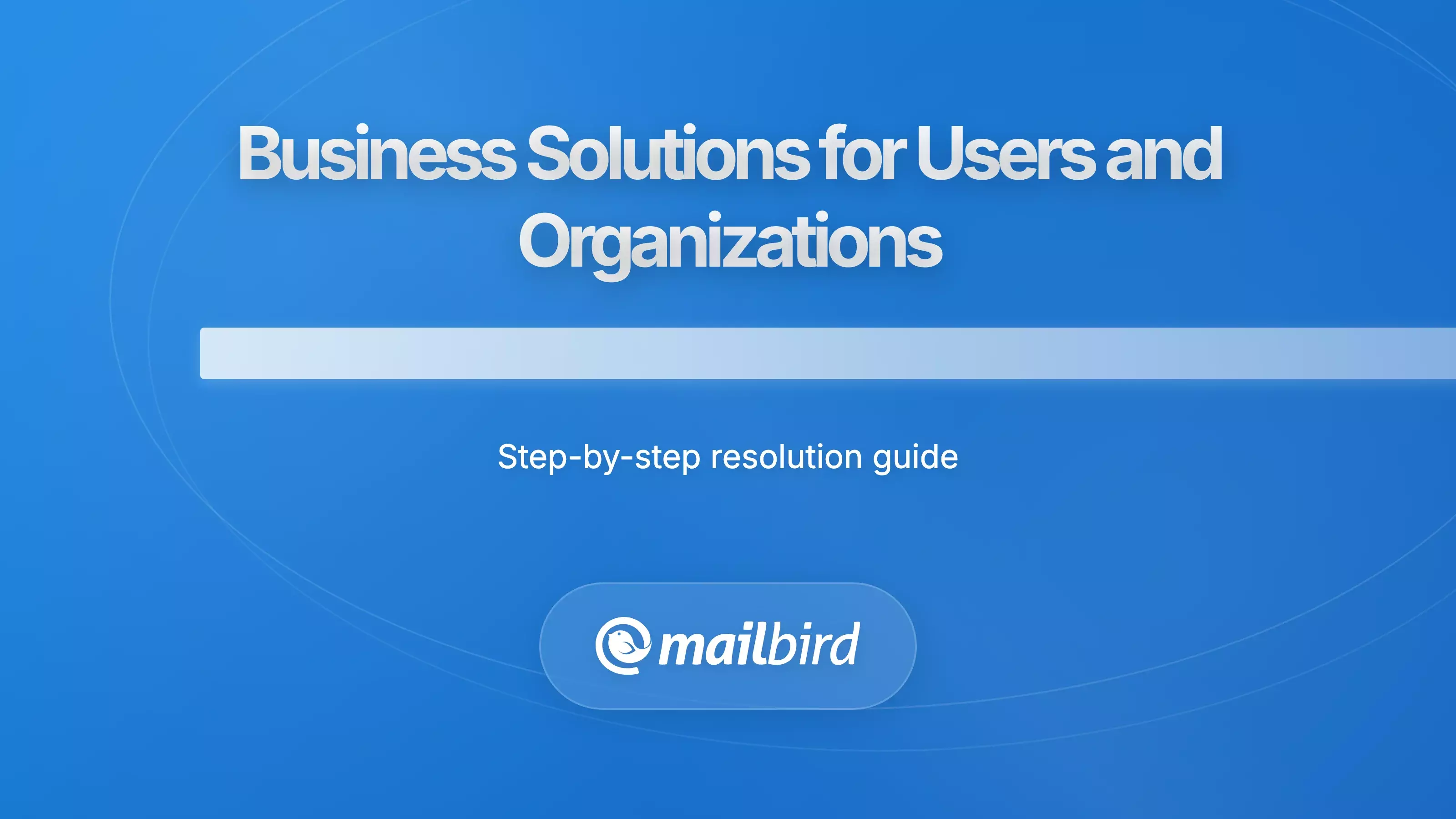 Advanced Email Client Solutions: Why Mailbird Excels in the New Yahoo Environment