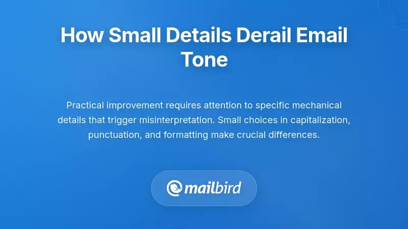 Close-up of email details that cause tone misinterpretation in messages