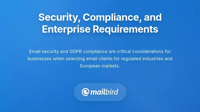Mailbird email client security features and enterprise compliance dashboard for business users