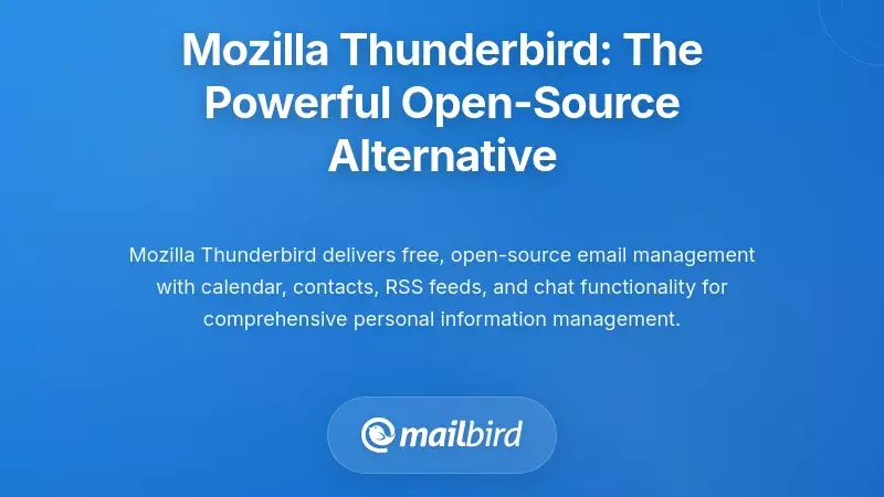 Mozilla Thunderbird: The Powerful Open-Source Alternative