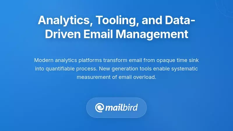 Analytics, Tooling, and Data-Driven Email Management