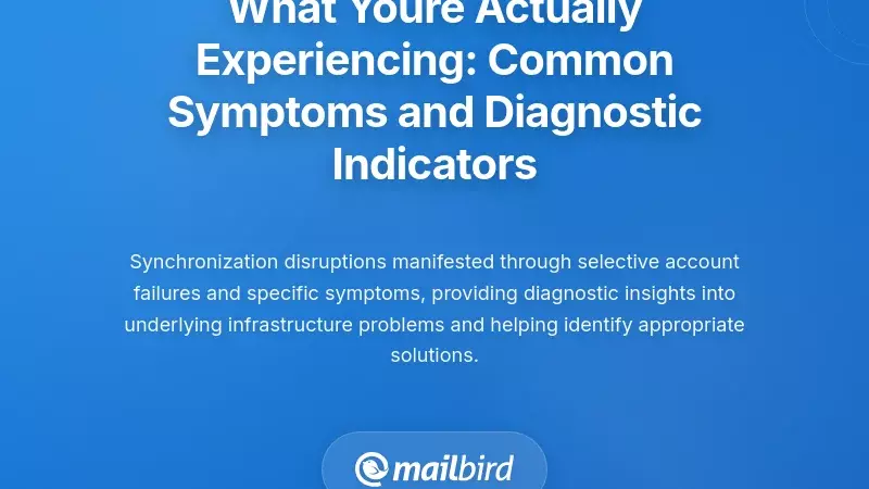 What You're Actually Experiencing: Common Symptoms and Diagnostic Indicators