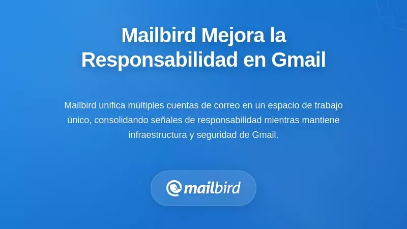 Interfaz del cliente de correo Mailbird mostrando funciones de responsabilidad en Gmail para colaboración y coordinación en equipo