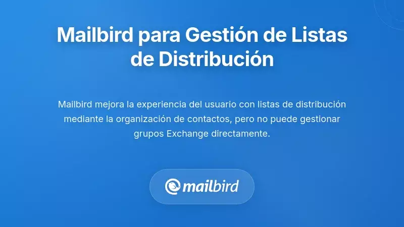 Captura de pantalla del cliente de correo Mailbird gestionando la configuración de listas de distribución