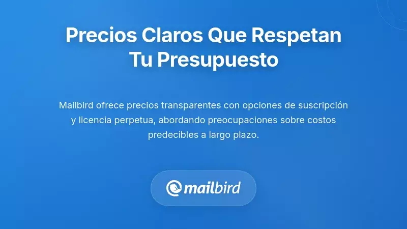 Comparaci&oacute;n de planes de precios de Mailbird que muestra opciones de suscripci&oacute;n transparentes para usuarios de Windows