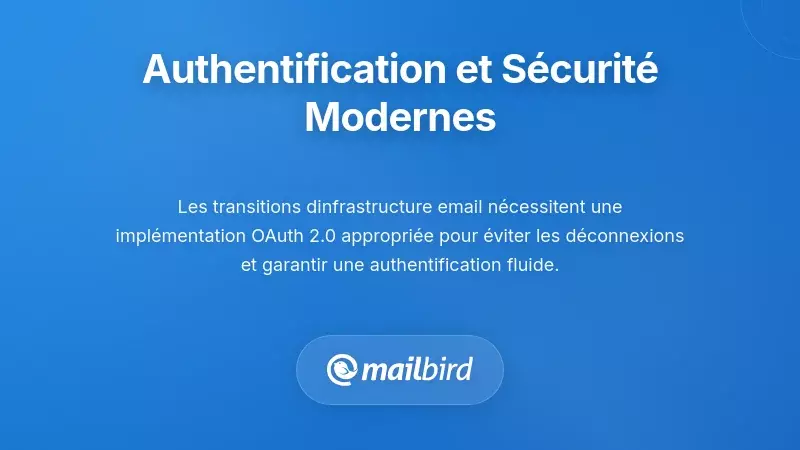 Application de messagerie de bureau affichant des fonctionnalit&eacute;s modernes d'authentification et de s&eacute;curit&eacute; pour plusieurs comptes