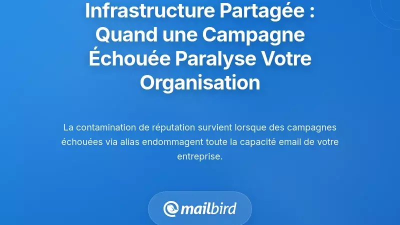 La catastrophe de l'infrastructure partag&eacute;e : comment une campagne rat&eacute;e paralyse toute votre organisation