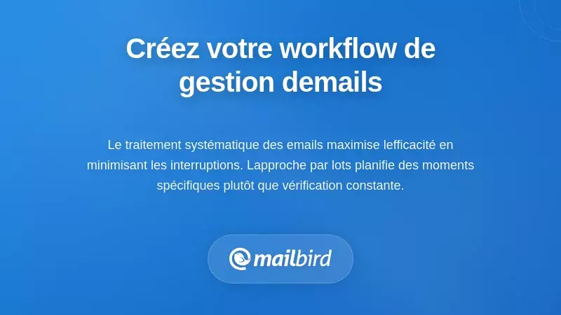Diagramme du flux de travail quotidien de traitement des e-mails montrant une approche syst&eacute;matique de gestion de la bo&icirc;te de r&eacute;ception