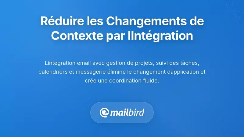 Réduire le changement de contexte grâce à l'intégration des applications