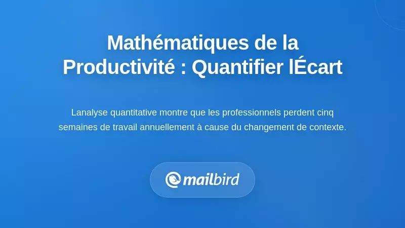 Les Math&eacute;matiques de la Productivit&eacute; : Quantifier la Diff&eacute;rence