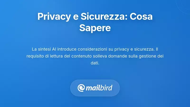 Considerazioni sulla Privacy e Sicurezza Che Dovresti Conoscere