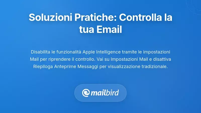 Soluzioni Pratiche: Riprendere il Controllo della Tua Esperienza Email