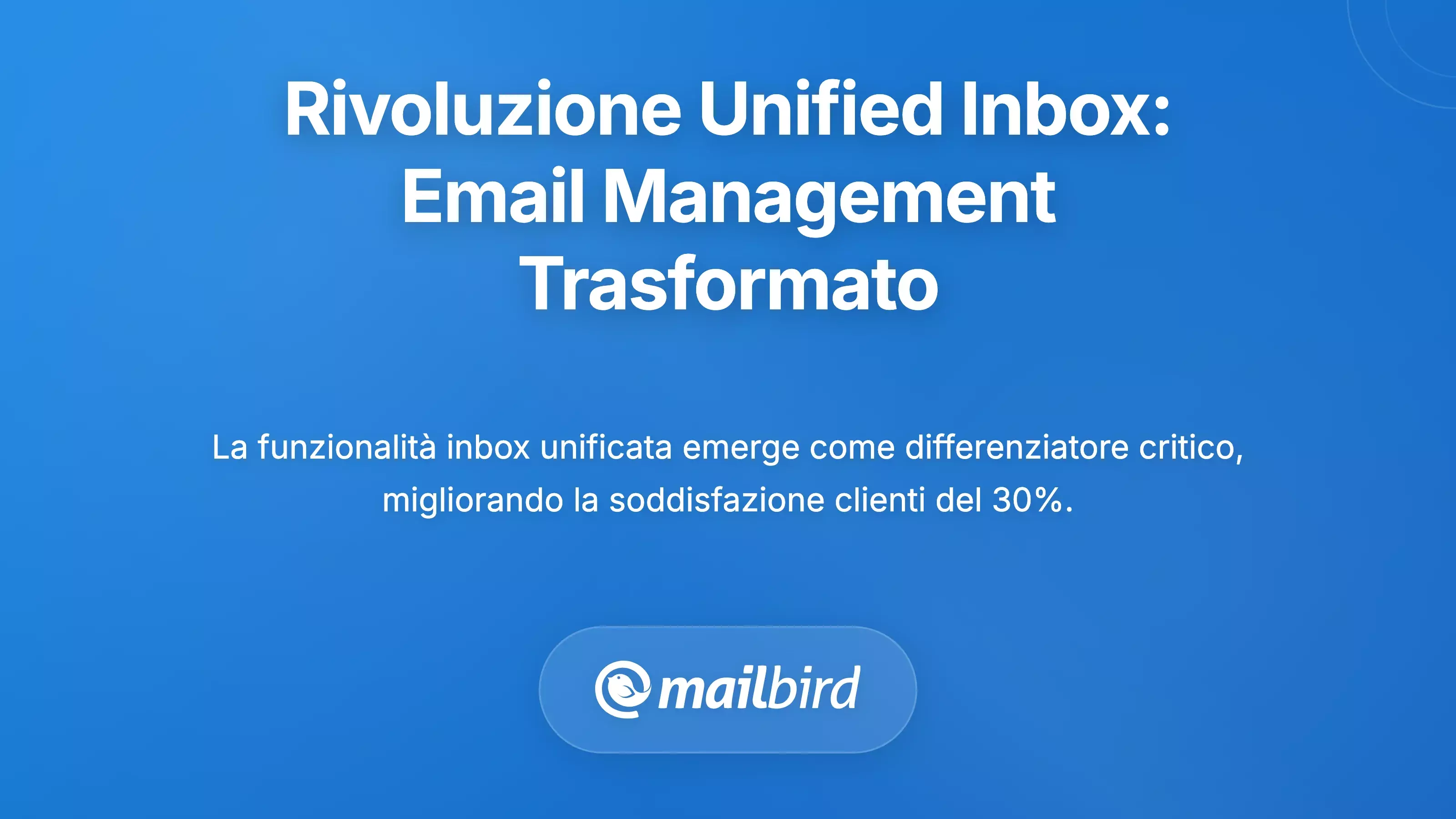 La rivoluzione della casella di posta unificata: trasformare la gestione delle email
