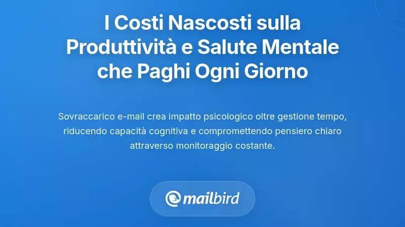 I Costi Psicologici e di Produttività Nascosti che Sostieni Ogni Giorno