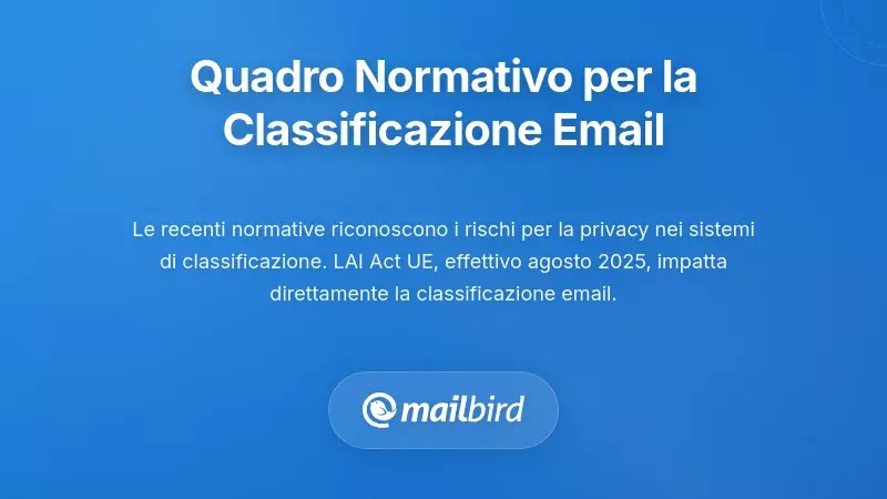Il Quadro Normativo che Regola la Classificazione delle Email