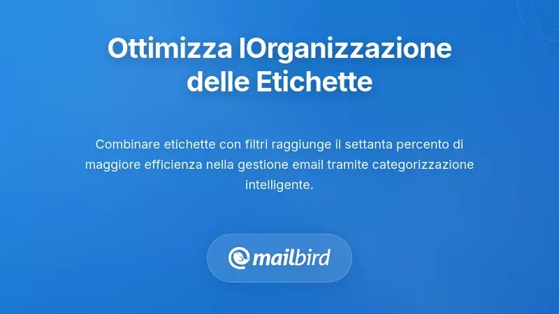 Ottimizzare il Vostro Flusso di Lavoro per l'Organizzazione delle Etichette per Massima Efficienza