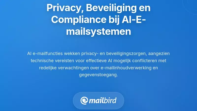 Privacy-, beveiligings- en nalevingsaspecten van AI-e-mailsystemen