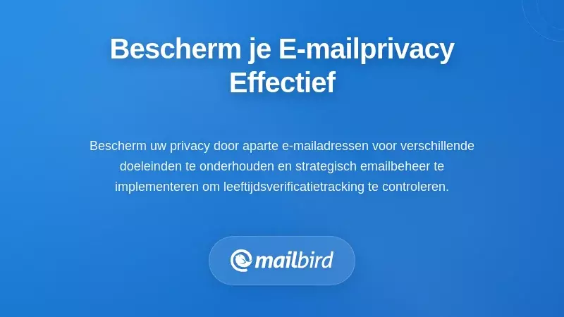 Praktische strategieën voor het beschermen van je e-mailprivacy