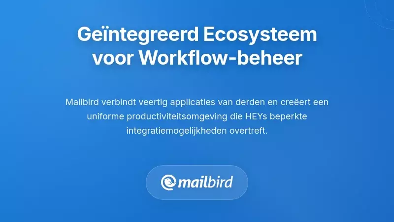Uitgebreid integratie-ecosysteem voor complete workflowbeheer