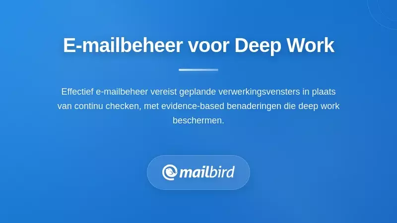 Best Practices voor E-mailbeheer voor Integratie van Diep Werk