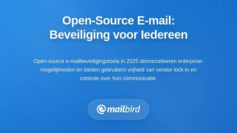 Open-Source E-mail Oplossingen: De Democratisering van E-mailbeveiliging
