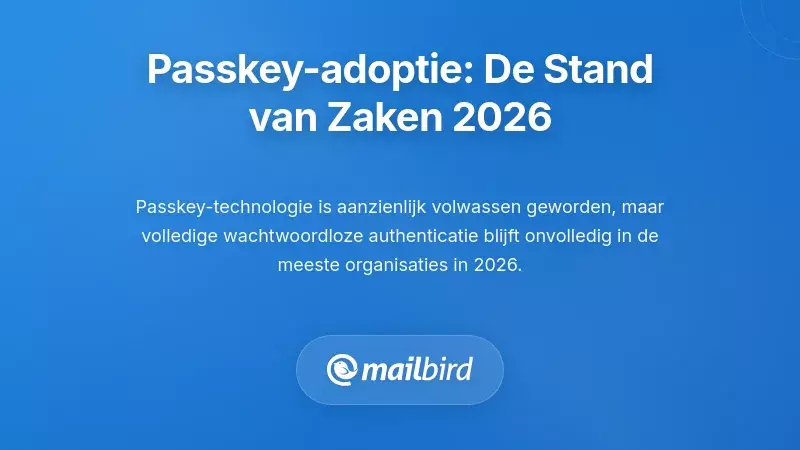 De Huidige Adoptie Realiteit: De Stand van Passkeys in 2026
