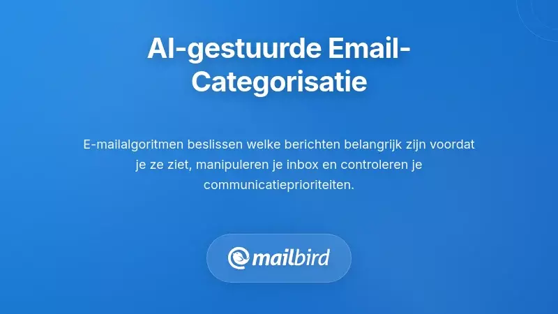 Automatische E-mailcategorisatie en AI-gestuurde Postvakmanipulatie
